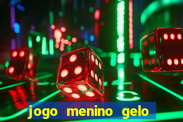 jogo menino gelo menina lava